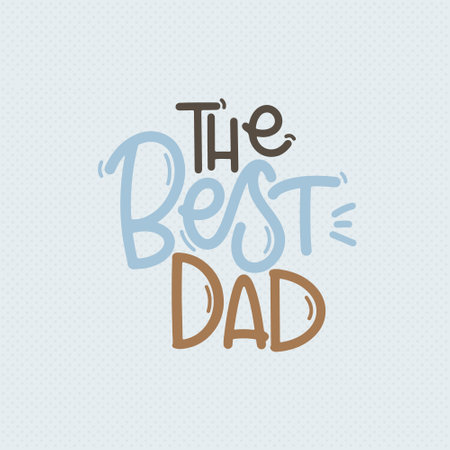 Vector hand drawn illustration. Lettering phrases The best day. Idea for poster, postcard. A greeting card for father's day.のイラスト素材