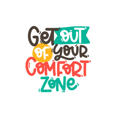 Vector hand drawn illustration. Lettering phrases Get out of your comfort zone. Idea for poster, postcard. inspiration quote.のイラスト素材