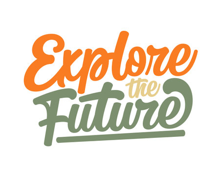 Explore the future. Inspirational quote. Hand drawn lettering. T shirt design. Vector illustrationのイラスト素材