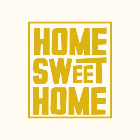 lettering quotes inspire . Home Sweet Home. t-shirt Hand drawn, Hand lettering fonts , Retro, vintage , sketched logotype, typography element vintage lettering banner poster template backgroundのイラスト素材