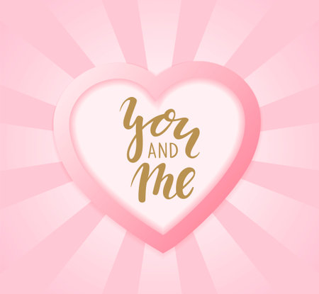 you and me Hand drawn calligraphy and brush pen lettering with frame border of pink heart. design for holiday greeting card and invitation of the wedding, Valentine's day and Happy love day. I love you.のイラスト素材