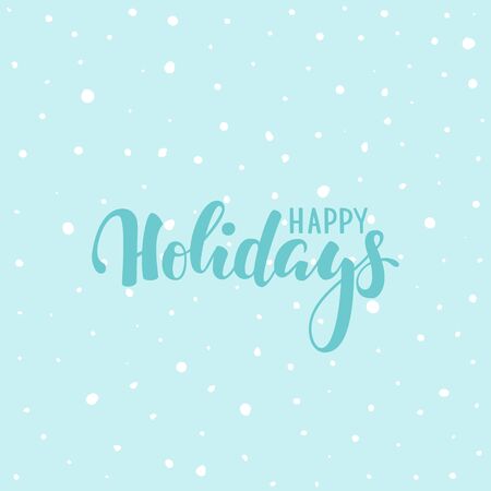 Happy holidays. Hand drawn creative calligraphy, brush pen lettering. design holiday greeting cards and invitations of Merry Christmas and Happy New Year, banner, poster,seasonal holidayのイラスト素材