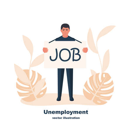 Unemployment concept. Businessman with a poster about job search. An unemployed person looking for a work. Vector illustration flat design. Isolated on white background.のイラスト素材