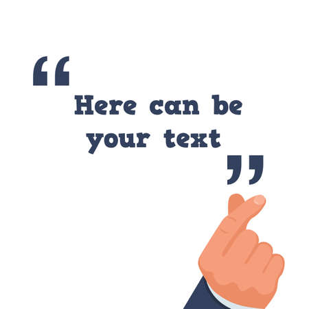 Hand gesture, click fingers. Here can be your text. Person shows quotes with text. Vector illustration flat design. Template for motivational text in quotes. Phrase wise thoughts, messages comments.のイラスト素材