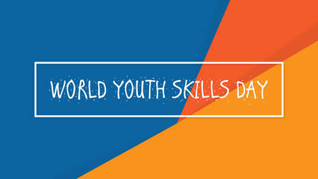 World Youth Skills Day. Vector illustration.