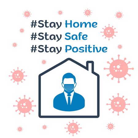 Stay Home, Safe and Positive (Covid-19, 2019-ncov) Effect Concept Banner. Editable Vector EPS Symbol Illustration. のイラスト素材