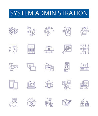 System administration line icons signs set. Design collection of Sysadmin, Admin, Network, Maintenance, Automation, Monitoring, Security, Patching outline concept vector illustrationsのイラスト素材