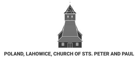 Poland, Lahowice, Church Of Sts. Peter And Paul, travel landmark vector illustrationのイラスト素材