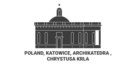 Poland, Katowice, Archikatedra , Chrystusa Krla travel landmark vector illustrationのイラスト素材