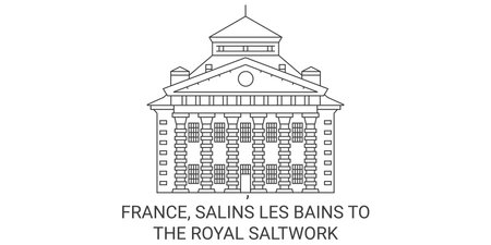 France, Salins Les Bains To The Royal Saltwork travel landmark vector illustrationのイラスト素材