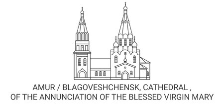 Russia, Blagoveshchensk, Cathedral , Of The Annunciation Of The Blessed Virgin Mary travel landmark vector illustrationのイラスト素材
