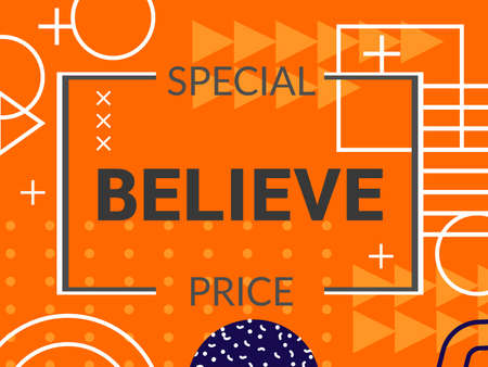 Believe banner sticker memphis graphic retro graphic, minimal graphic geometric elements lines. Vintage geometric shapes abstract figure in pointillism, memphis, template for poster banner vectorのイラスト素材