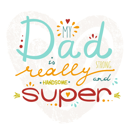 Vector greeting card for Father's Day with hand drawn lettering, doodles and textured heart, symbol of love. Child style.のイラスト素材