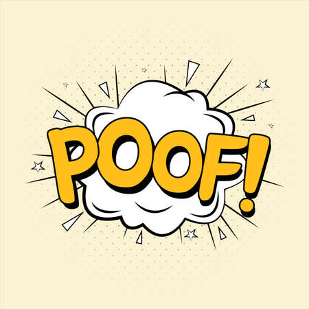 Poof comic explosion. Comic blast vector with bubble. Cartoon burst with yellow wordings and clouds. Funny explosion bubbles for cartoons with white and yellow colors. Comics poof text effect.のイラスト素材