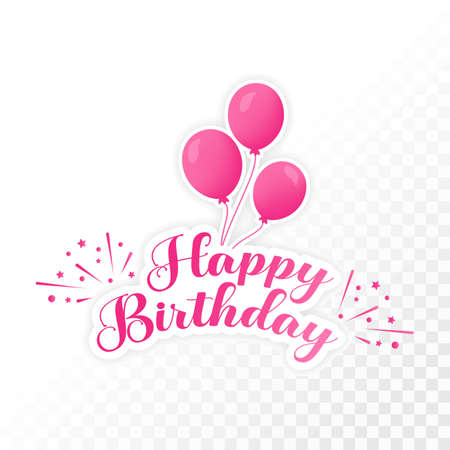 Happy birthday lettering with pink letter and balloon. Happy birthday beautiful calligraphy sticker. Pink balloon, pink font, party element, birthday wish, birthday element, confetti.のイラスト素材