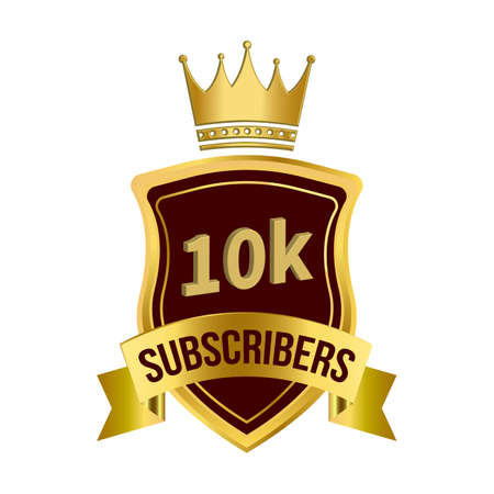 luxury 10k subscriber celebration badge with golden color ribbon and king crown on  white background, Dark and golden color shade with king crown and ribbon, 10k subscriber special golden badge.のイラスト素材
