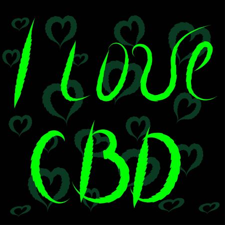 inscription from hemp leaves, I love CBD. The concept of treatment and the use of CBD.のイラスト素材