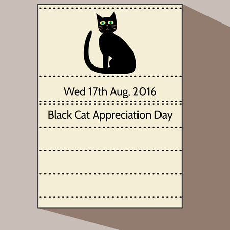 Black Cat Appreciation Day - Stylized cartoon calendar letter of 17th august 2016 with cute sitting animal silhouette. To blank lines may be something to add.のイラスト素材