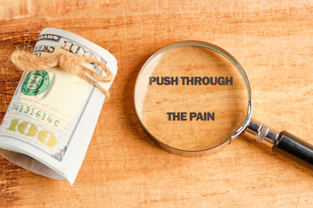 Despite discomfort concept. Words PUSH THROUGH THE PAIN.の写真素材