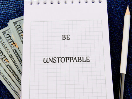 Motivation words BE UNSTOPPABLE. Words or quotes of inspiration and motivation.の写真素材