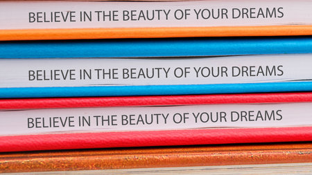 Business and Believe in your Dreams concept. Copy space. Concept words BELIEVE IN THE BEAUTY OF YOUR...