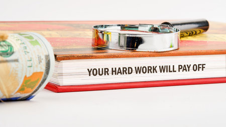 Concept of building success foundation. Text YOUR HARD WORK WILL PAY OFF.の写真素材