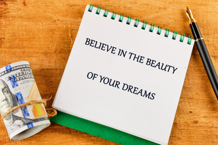 Business and Believe in your Dreams concept. Copy space. Concept words BELIEVE IN THE BEAUTY OF YOUR DREAMS.の写真素材