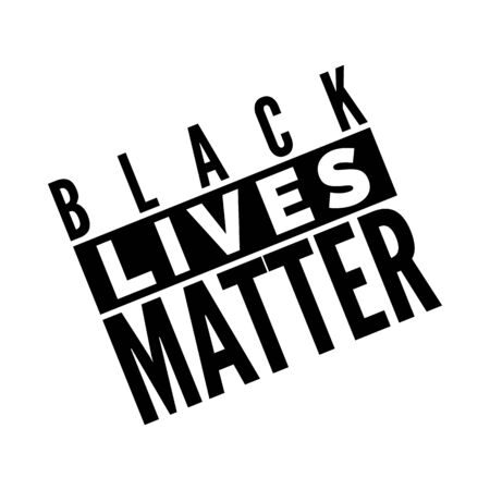 Black Lives Matter Text Poster. Humanity social issue. Vectorのイラスト素材