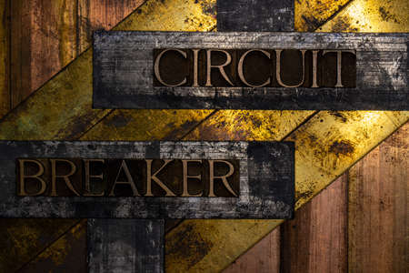 Circuit Breaker text message on textured grunge copper and vintage gold background