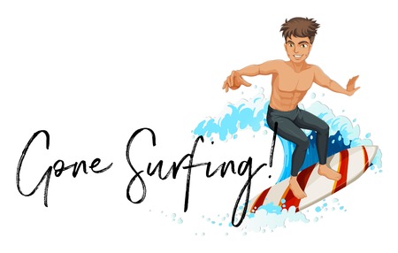 Man on surfboard with phrase gone surfing illustrationのイラスト素材