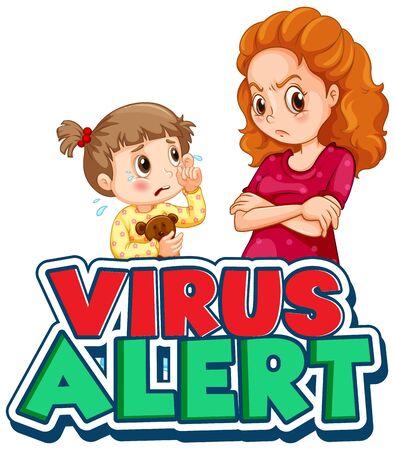 Font design for word virus alert with angry woman and crying girl illustrationのイラスト素材