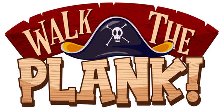 Pirate concept with walk the plank font banner on white background illustrationのイラスト素材