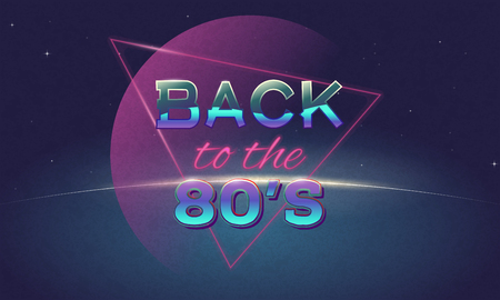 Retro style back to eighties banner. Vintage neon 80's or 90's poster. Music club or disco...