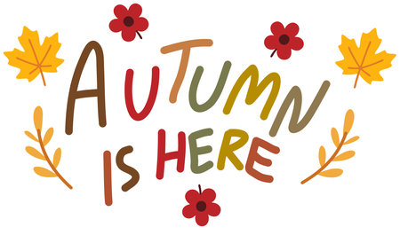 Autumn is here text surrounded by falling colorful leavesのイラスト素材