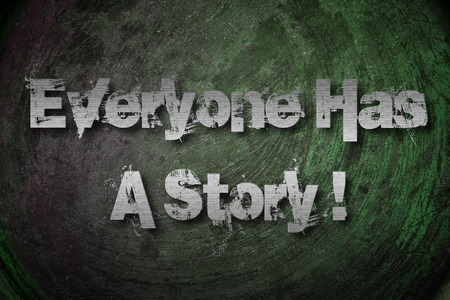 Everyone Has A Story Concept text