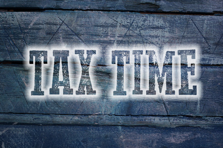 Tax Time Concept text on backgroundの写真素材