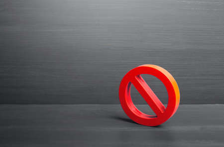 Red prohibition symbol NO. The concept of disagreement, protest and inadmissibility. Notice of...
