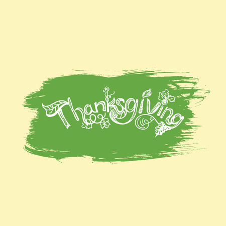 Thanksgiving hand lettering design with hand drawn rough sketch white inscription and green inked brush strokeのイラスト素材