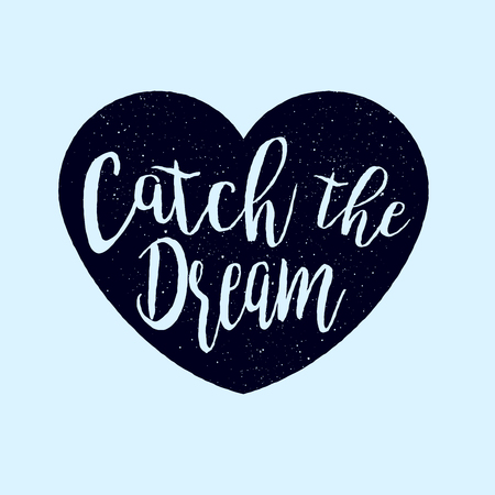 Catch the dream lettering in the heart silhouette rough shape, grunge textured print design. Vector illustrationのイラスト素材