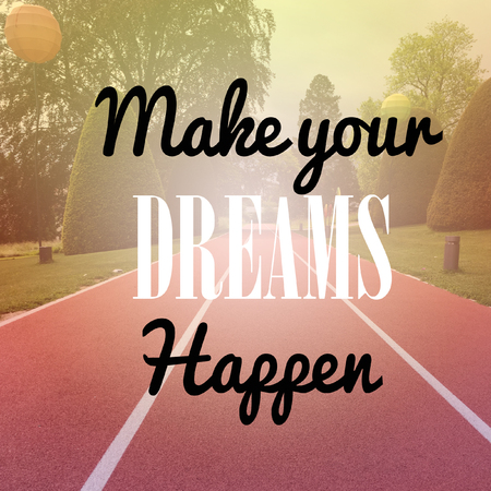 Inspirational quote "make your own dreams happen" on blurred running track background with vintage filterの写真素材