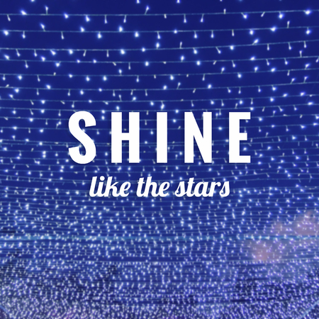 Inspirational quote shine like the stars on blurred background with vintage filter