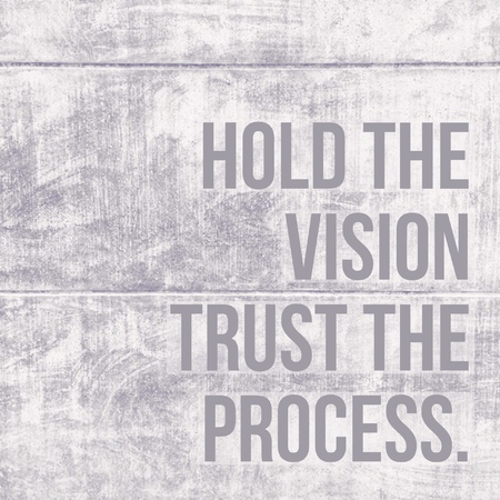 Inspirational Motivational quote Hold the vision, vision, trust the process on concrete wall background background.の写真素材
