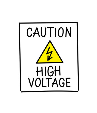 Caution high voltage. Electricity warning information sign. Hand lettering. Attention signpost. Vector.のイラスト素材