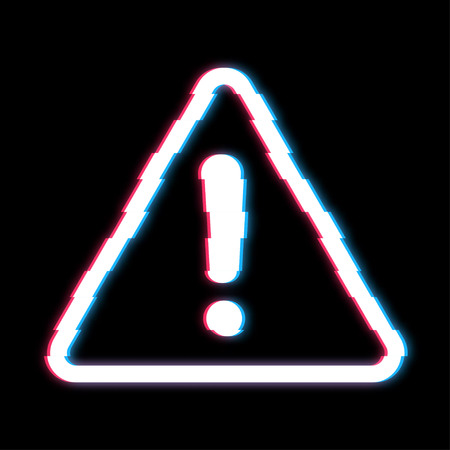 Attention glitch sign.