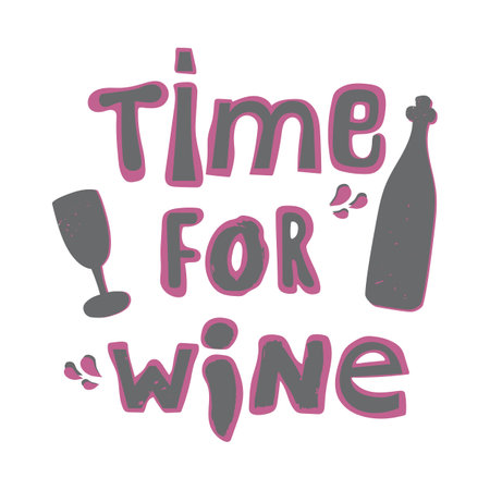 Time for wine. Wine lettering. Typography template decoration for restaurant, wine shop, cafe, bar. Isolated on white background.のイラスト素材