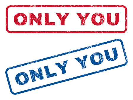 Only You text rubber seal stamp watermarks. Vector style is blue and red ink caption inside rounded rectangular banner. Grunge design and dust texture. Blue and red emblems.のイラスト素材