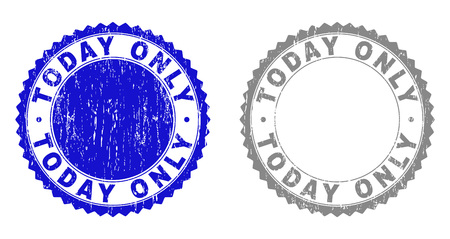 Grunge TODAY ONLY stamp seals isolated on a white background. Rosette seals with grunge texture in blue and gray colors. Vector rubber overlay of TODAY ONLY title inside round rosette.のイラスト素材
