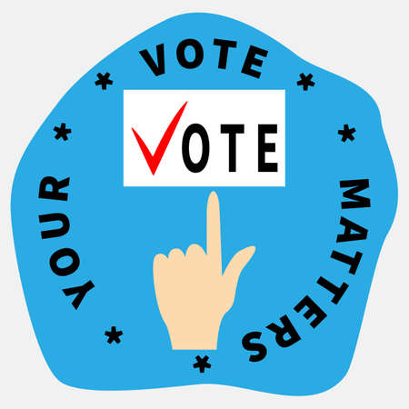 Index finger points to voting sheet. Red checkmark and text VOTE on white paper sheet. Text YOUR VOTE MATTERS. Blue asymmetric spot background. Election voting campaign. political citizens preferencesのイラスト素材