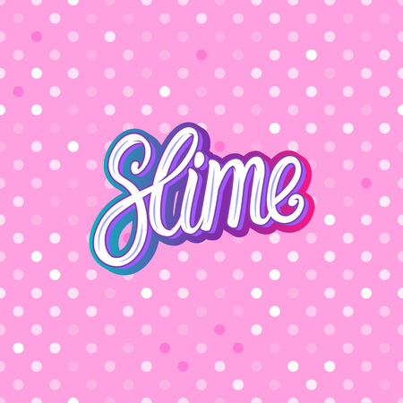 Slime lettering inscription. Pink polka dot. Seamless pattern fruity. Vector illustration textureのイラスト素材