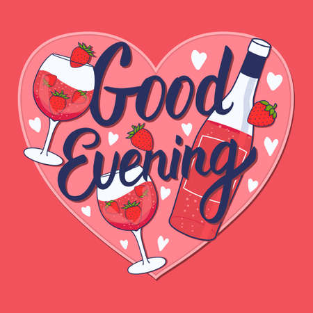 Good Evening inscription. Rose wine with strawberry. Hand drawn Bottle and wineglass. Vector stock illustration on heart shape pink cardのイラスト素材